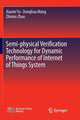 Book cover of: Semi-physical Verification Technology for Dynamic Performance of Internet of Things System. By: Xiaolei Yu