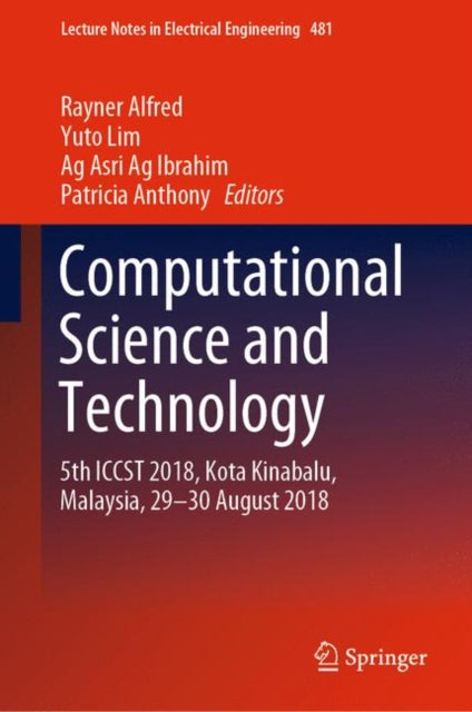 Book cover of: Computational Science and Technology. By: Rayner Alfred
