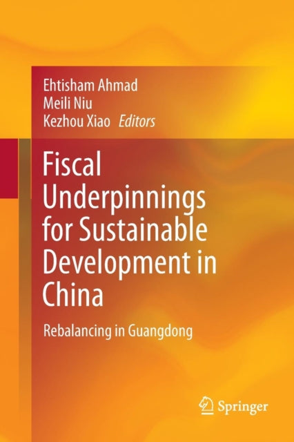 Book cover of: Fiscal Underpinnings for Sustainable Development in China