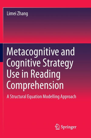 Metacognitive and Cognitive Strategy Use in Reading Comprehension