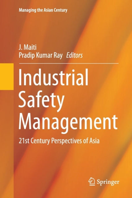 Book cover of: Industrial Safety Management. By: J Maiti