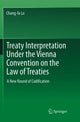 Book cover of: Treaty Interpretation Under the Vienna Convention on the Law of Treaties. By: Chang-fa Lo