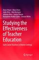 Book cover of: Studying the Effectiveness of Teacher Education. By: Diane Mayer