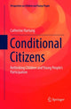 Book cover of: Conditional Citizens. By: Catherine Hartung