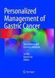 Book cover of: Personalized Management of Gastric Cancer. By: Jia Wei