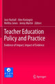 Book cover of: Teacher Education Policy and Practice