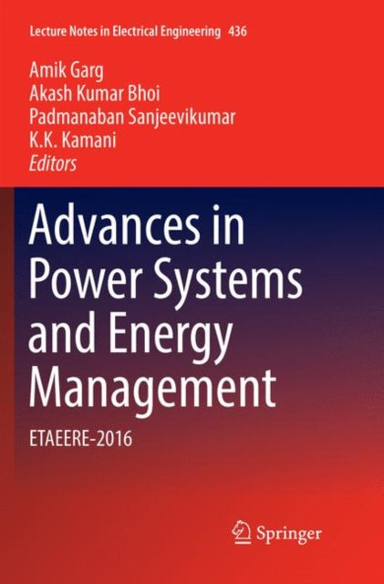 Book cover of: Advances in Power Systems and Energy Management. By: Amik Garg