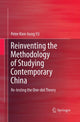 Book cover of: Reinventing the Methodology of Studying Contemporary China. By: Peter Kien-hong YU