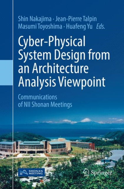 Book cover of: Cyber-Physical System Design from an Architecture Analysis Viewpoint