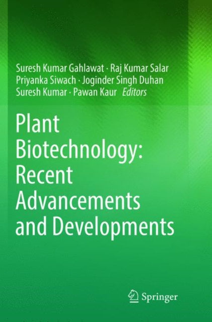 Book cover of: Plant Biotechnology: Recent Advancements and Developments. By: Suresh Kumar Gahlawat