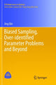 Book cover of: Biased Sampling, Over-identified Parameter Problems and Beyond. By: Jing Qin