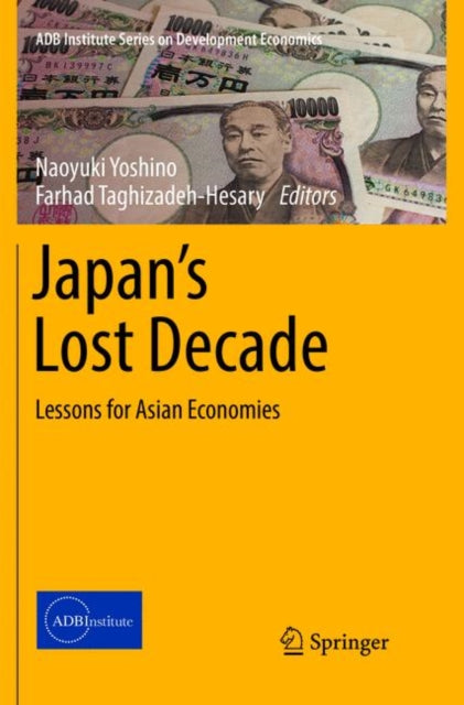 Book cover of: Japan’s Lost Decade. By: Naoyuki Yoshino