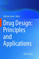 Book cover of: Drug Design: Principles and Applications. By: Abhinav Grover