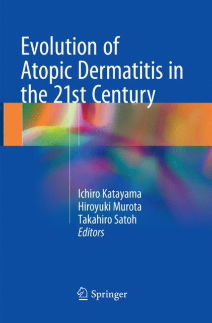 Book cover of: Evolution of Atopic Dermatitis in the 21st Century