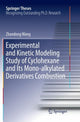 Book cover of: Experimental and Kinetic Modeling Study of Cyclohexane and Its Mono-alkylated Derivatives Combustion. By: Zhandong Wang