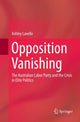 Book cover of: Opposition Vanishing. By: Ashley Lavelle
