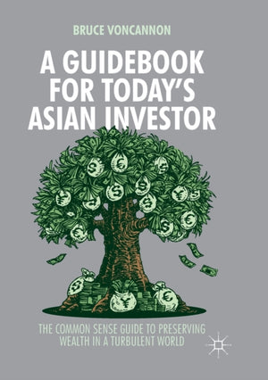 A Guidebook for Today's Asian Investor