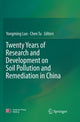 Book cover of: Twenty Years of Research and Development on Soil Pollution and Remediation in China. By: Yongming Luo