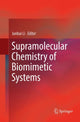 Book cover of: Supramolecular Chemistry of Biomimetic Systems. By: Junbai Li
