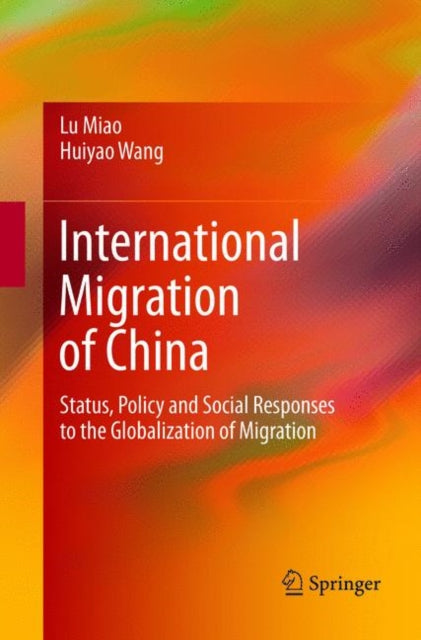 Book cover of: International Migration of China. By: Lu Miao