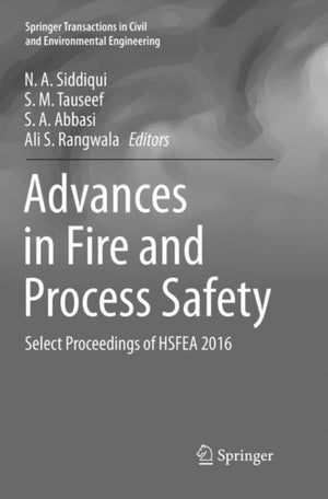 Advances in Fire and Process Safety