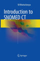 Book cover of: Introduction to SNOMED CT. By: SB Bhattacharyya