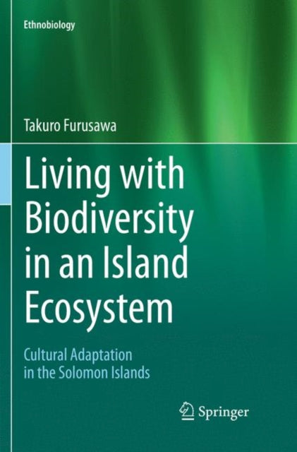 Book cover of: Living with Biodiversity in an Island Ecosystem. By: Takuo Furusawa