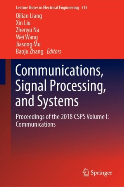 Book cover of: Communications, Signal Processing, and Systems. By: Qilian Liang