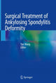 Book cover of: Surgical Treatment of Ankylosing Spondylitis Deformity. By: Yan Wang