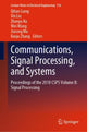 Book cover of: Communications, Signal Processing, and Systems. By: Qilian Liang