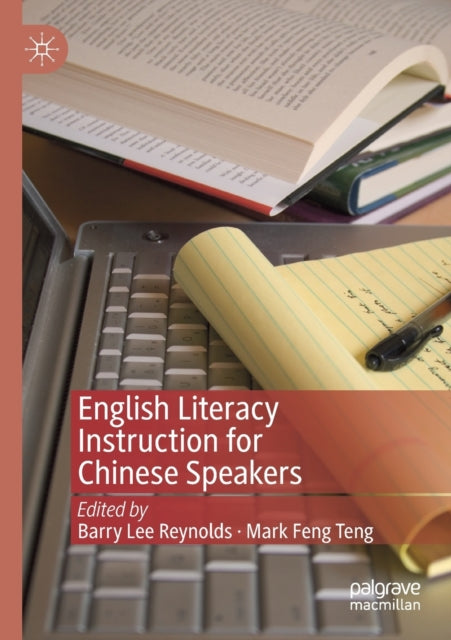 Book cover of: English Literacy Instruction for Chinese Speakers. By: Barry Lee Reynolds