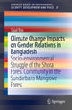 Book cover of: Climate Change Impacts on Gender Relations in Bangladesh. By: Sajal Roy