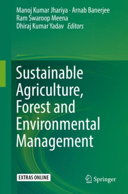 Book cover of: Sustainable Agriculture, Forest and Environmental Management. By: Manoj Kumar Jhariya