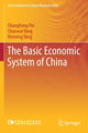 Book cover of: Basic Economic System of China. By: Changhong Pei