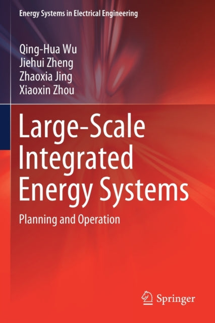 Large-Scale Integrated Energy Systems