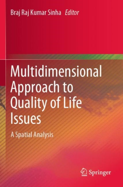 Book cover of: Multidimensional Approach to Quality of Life Issues. By: Braj Raj Kumar Sinha