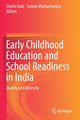 Book cover of: Early Childhood Education and School Readiness in India. By: Venita Kaul