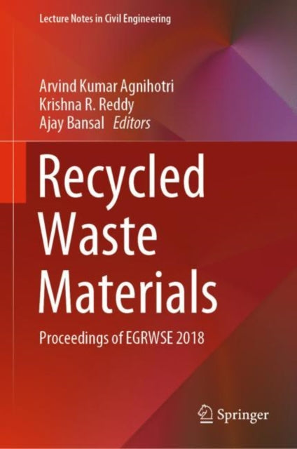 Book cover of: Recycled Waste Materials. By: Arvind Kumar Agnihotri
