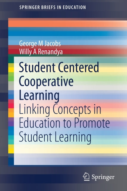 Book cover of: Student Centered Cooperative Learning. By: George M Jacobs
