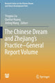 Book cover of: Chinese Dream and Zhejiang’s Practice—General Report Volume. By: Yingqiu Liu