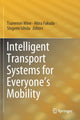 Book cover of: Intelligent Transport Systems for Everyone’s Mobility. By: Tsunenori Mine