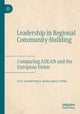 Book cover of: Leadership in Regional Community-Building. By: Siti Darwinda Mohamed Pero