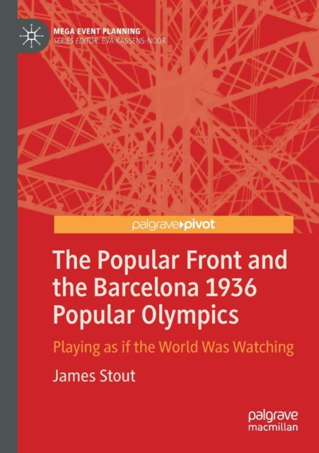 Book cover of: Popular Front and the Barcelona 1936 Popular Olympics. By: James Stout