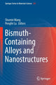 Book cover of: Bismuth-Containing Alloys and Nanostructures. By: Shumin Wang