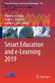 Book cover of: Smart Education and e-Learning 2019. By: Vladimir L. Uskov