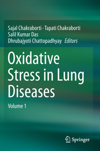 Book cover of: Oxidative Stress in Lung Diseases. By: Sajal Chakraborti