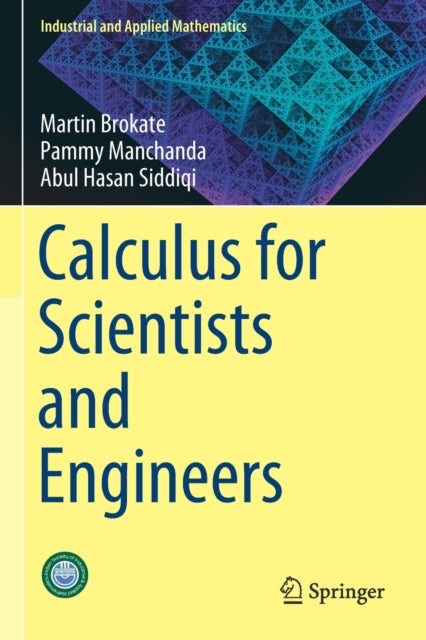 Book cover of: Calculus for Scientists and Engineers. By: Martin Brokate