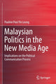 Book cover of: Malaysian Politics in the New Media Age. By: Pauline Pooi Yin Leong