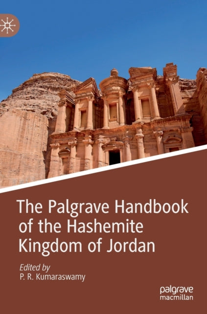 Book cover of: Palgrave Handbook of the Hashemite Kingdom of Jordan. By: P. R. Kumaraswamy