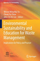 Book cover of: Environmental Sustainability and Education for Waste Management. By: Winnie Wing Mui So
